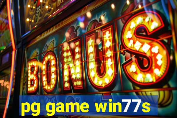 pg game win77s